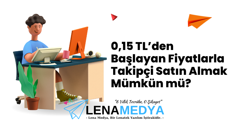 0,15 TL’den Başlayan Fiyatlarla Takipçi Satın Almak Mümkün mü?