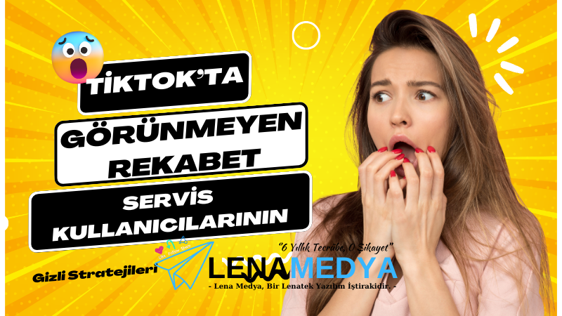 TikTok’ta Görünmeyen Rekabet: Servis Kullanıcılarının Gizli Stratejileri
